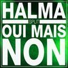 HALMA / OUI MAIS NON – split (LP Vinyl)