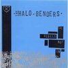 HALO BENDERS – rebels not in (CD)