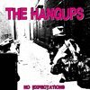 HANGUPS – no expectations (7" Vinyl)