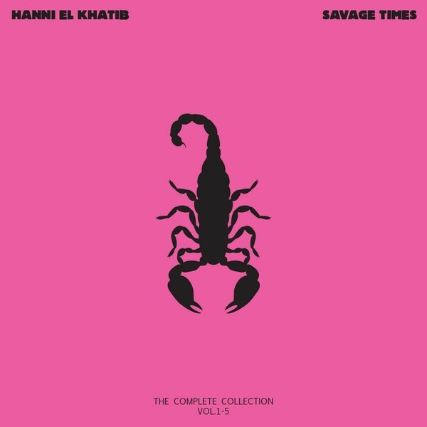 HANNI EL KHATIB – savage times (10" Vinyl, CD)