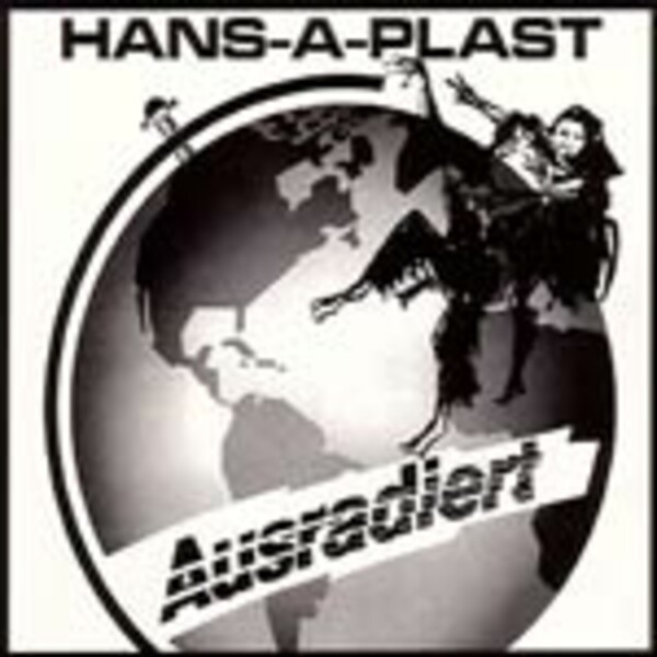 HANS-A-PLAST – ausradiert (CD, LP Vinyl)