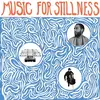 HARLAN SILVERMAN – music for stillness (LP Vinyl)