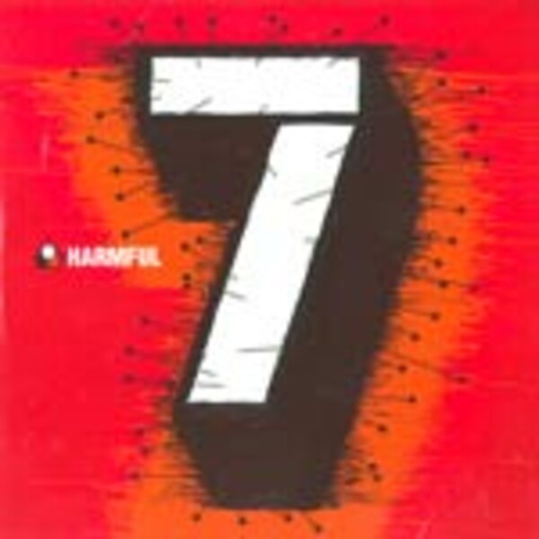 HARMFUL – 7 (CD)