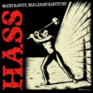 HASS – macht kaputt, was längst kaputt ist (CD)