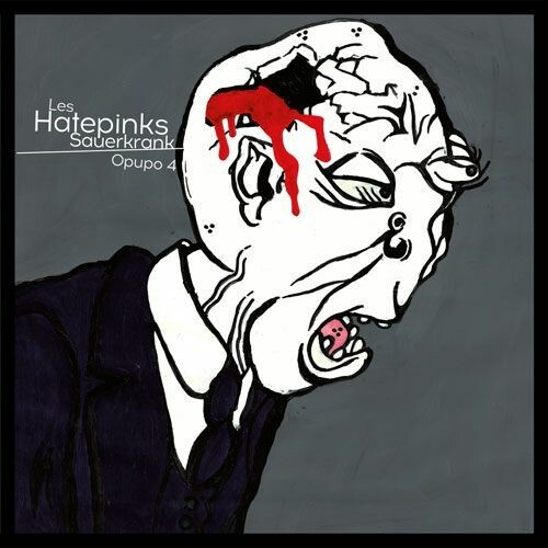 HATEPINKS – sauerkrank / opupo 4 (LP Vinyl)