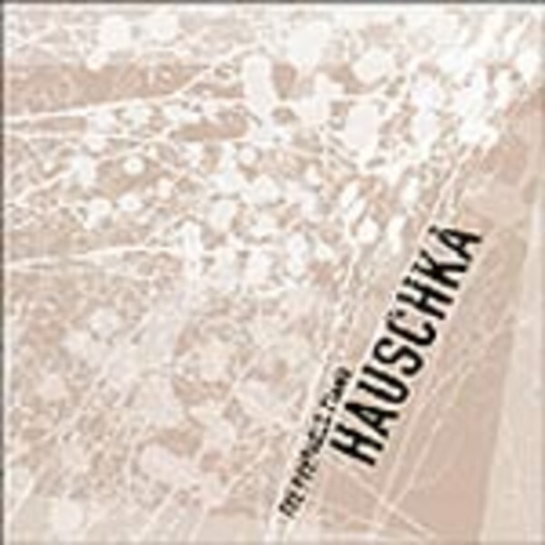HAUSCHKA – prepared piano (CD, LP Vinyl)