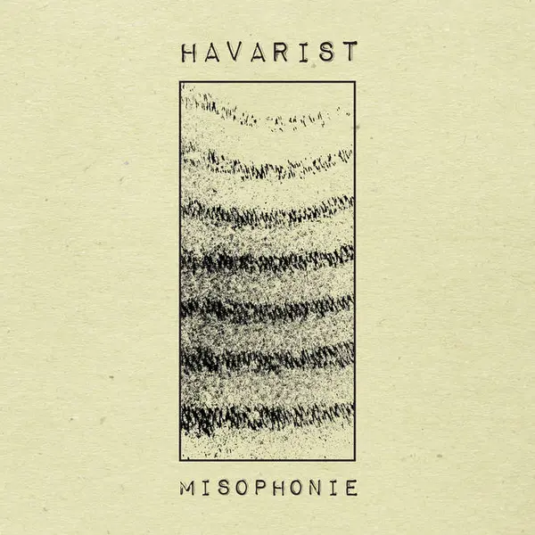 HAVARIST – misophonie (7" Vinyl)