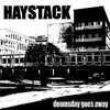HAYSTACK – doomsday goes away (CD, LP Vinyl)