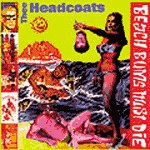 HEADCOATS, beach bums must die cover