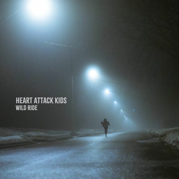 HEART ATTACK KIDS – wild ride (LP Vinyl)