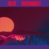 HEAT (CA) – overnight (CD, LP Vinyl)