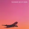 HEATMISER – mic city songs (LP Vinyl)