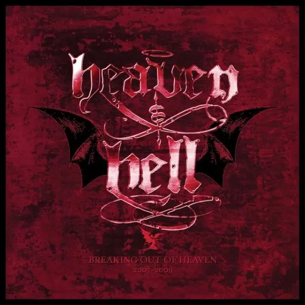 HEAVEN & HELL – breaking out of heaven (2007-2009) (Boxen)