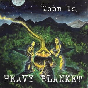 HEAVY BLANKET, moon is cover