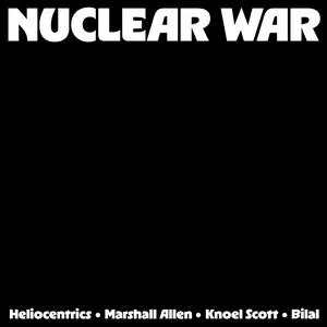 HELIOCENTRICS/MARSHALL ALLEN/KNOEL SCOTT FT. BILAL – nuclear war RSD 26 (LP Vinyl)