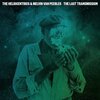 HELIOCENTRICS & MELVIN VAN PEEBLES – the last transmission (CD, LP Vinyl)