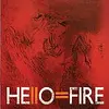 HELLO=FIRE – s/t (CD, LP Vinyl)
