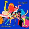 HEN OGLEDD – free humans (CD, LP Vinyl)