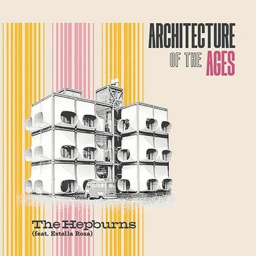 HEPBURNS FEAT. ESTELLA ROSA – architecture of the ages (CD, LP Vinyl)