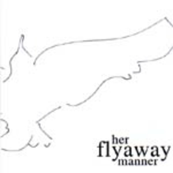 Cover HER FLYAWAY MANNER, s/t