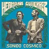 HERMANOS GUTIÉRREZ – sonido cosmico (LP Vinyl)