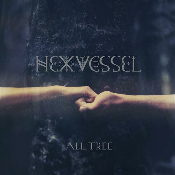 HEXVESSEL – all tree (CD, LP Vinyl)