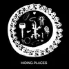 HIDING PLACES – the secret to good living (CD, LP Vinyl)