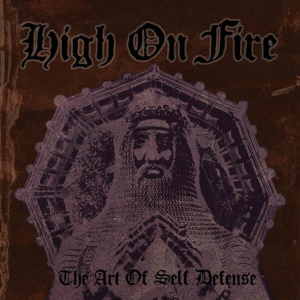HIGH ON FIRE, art of self defense cover