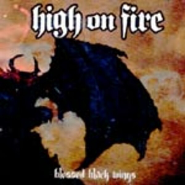 HIGH ON FIRE – blessed black wings (LP Vinyl)