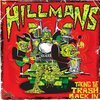 HILLMANS – taking the trash back in (LP Vinyl)
