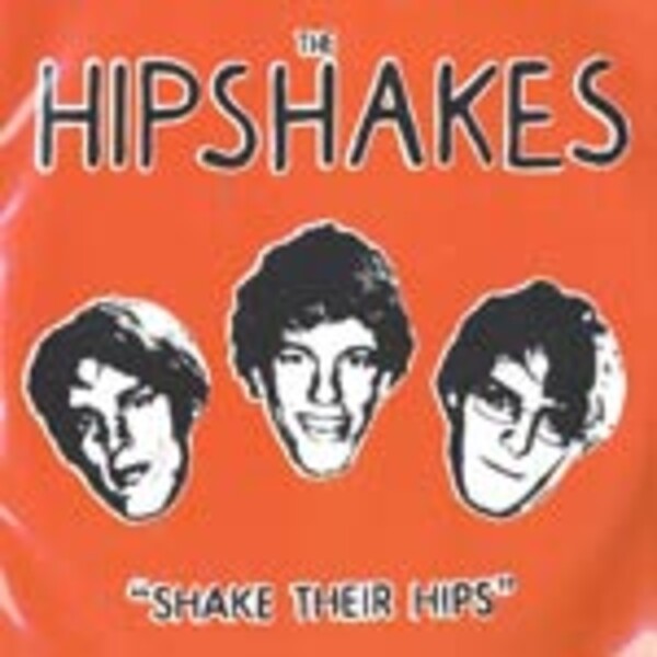 HIPSHAKES – shake their hips (CD, LP Vinyl)