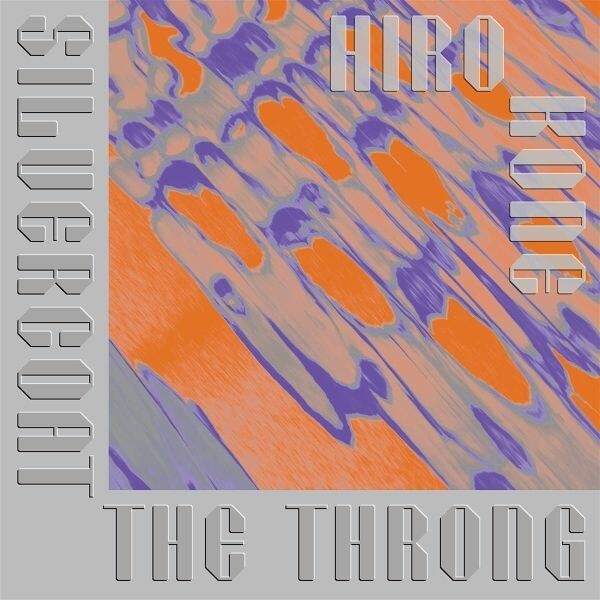 HIRO KONE – silvercoat the throng (LP Vinyl)