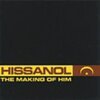 HISSANOL – making of him (CD)