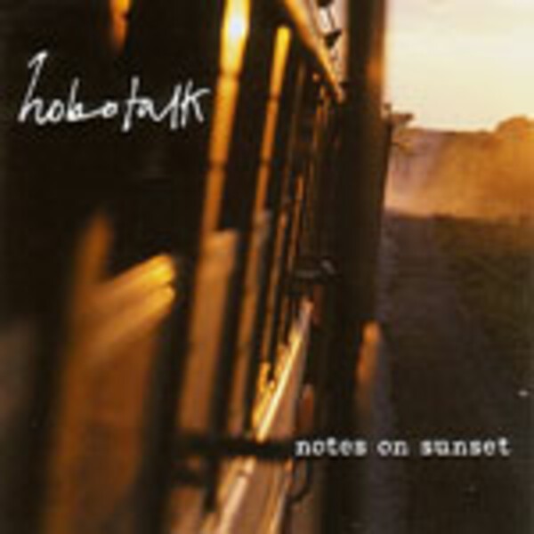 HOBOTALK, notes on sunset cover