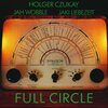 HOLGER CZUKAY/JAH WOBBLE/JAKI LIEBEZEIT – full circle (CD, LP Vinyl)