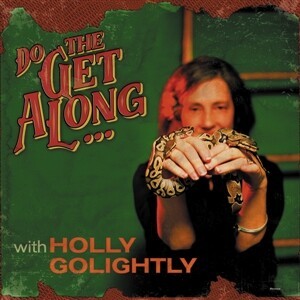 HOLLY GOLIGHTLY, do the get along cover