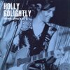 HOLLY GOLIGHTLY – down gina´s at 3 (CD)