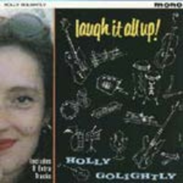 HOLLY GOLIGHTLY, laugh it up cover