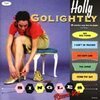 HOLLY GOLIGHTLY – singles round-up (CD, LP Vinyl)
