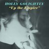 HOLLY GOLIGHTLY – up the empire (CD, LP Vinyl)