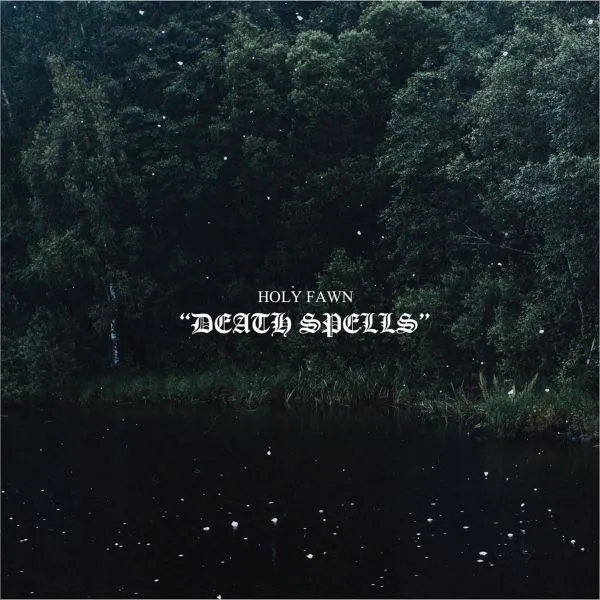 HOLY FAWN – death spells (LP Vinyl)