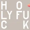 HOLY FUCK – congrats (CD, LP Vinyl)