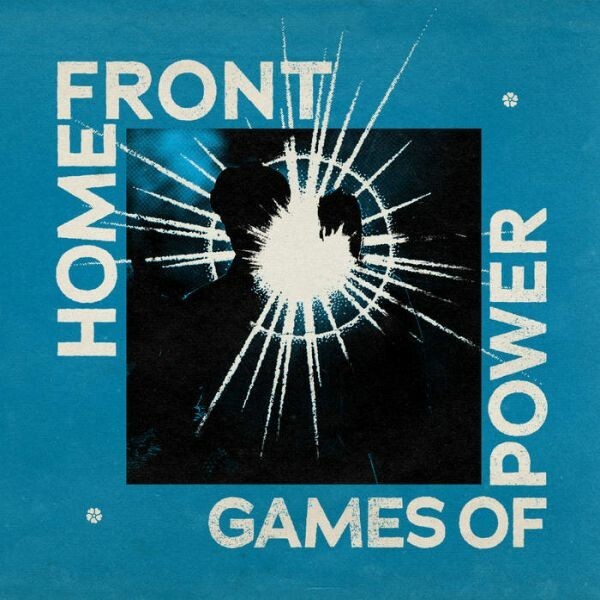 HOME FRONT, games of power cover