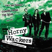 HORNY WACKERS – they are savage! (LP Vinyl)