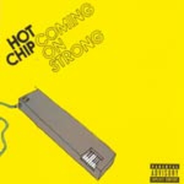 HOT CHIP – coming on strong (CD, LP Vinyl)