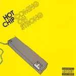 HOT CHIP – coming on strong (CD, LP Vinyl)