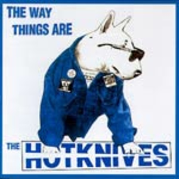 Cover HOTKNIVES, way things are