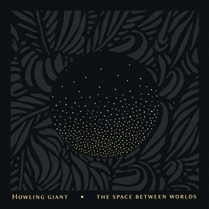HOWLING GIANT, the space between worlds cover