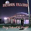 HUDSON FALCONS – dancing underneath the moonlight (CD)