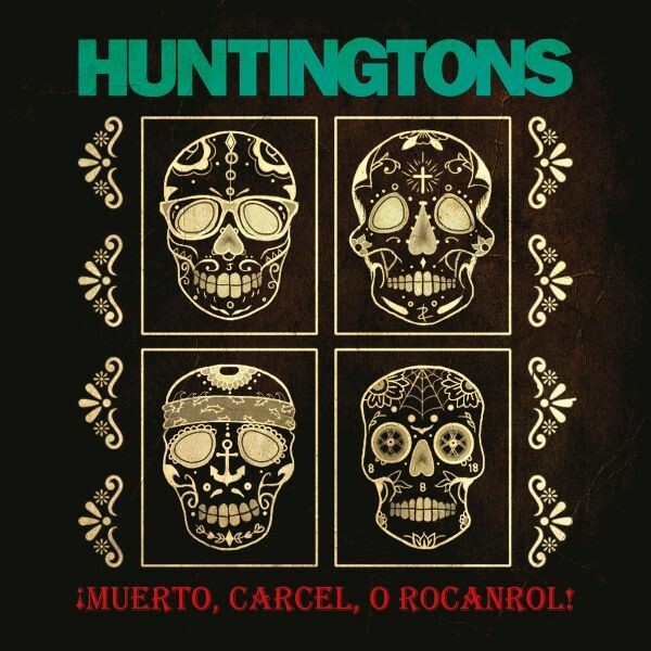 HUNTINGTONS – muerto, carcel, o rocacrol (LP Vinyl)